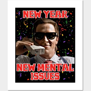 New Year - New Mental Issues Posters and Art